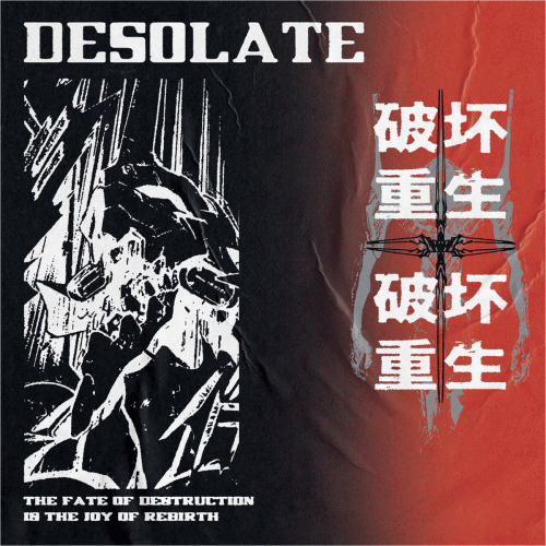 Desolate (USA-2) : The Fate of Destruction Is the Joy of Rebirth